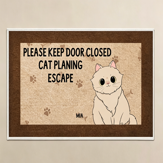 【Customizable】Anti-slip Doormat-PLEASE KEEP DOOR CLOSED CAT PLANING ESCAPE